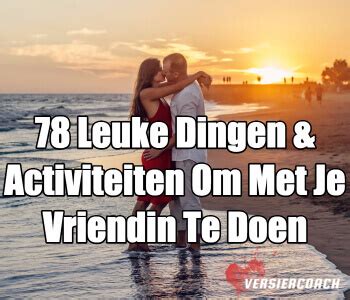 leuke dingen om te doen met je vriendin thuis|43 Leuke Dingen Om Met Je Partner Thuis Te Doen